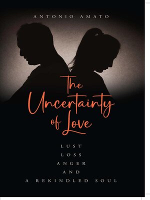 cover image of The Uncertainty of Love